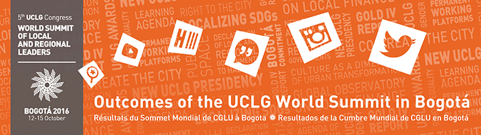 Outcomes of the UCLG World Summit in Bogota