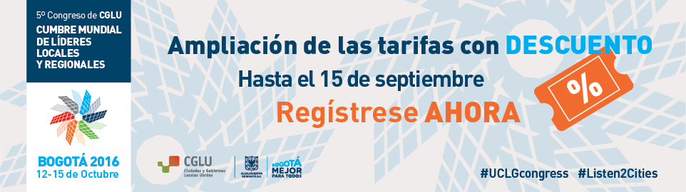 Cumbre Mundial de Líderes Locales y Regionales: Regístrese ahora