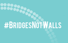 Bridges Not Walls