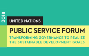 2018 United Nations Public Services Forum: Local and Regional Governments at the heart of the debate