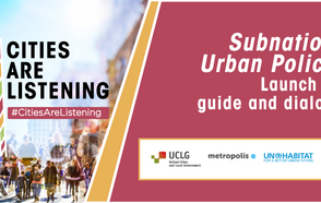 #CitiesAreListening Experience brings together all spheres of government and the international community to hold a dialogue on subnational urban policy and launch the new publication “Subnational Urban Policies: A Guide”.