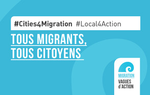 Villes et migrations: Novembre, un mois de solidarité avec les migrants à CGLU