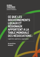 Ce que les Gouvernements Locaux et régionaux apportent a la table mondiale des négociations 