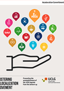 FOSTERING A LOCALIZATION MOVEMENT - Promoting the accomplishment of the 2030 Agenda from the bottom