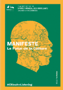 MANIFESTE: Le Futur de la Culture