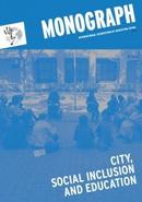 Monograph City, Social Inclusion and Education