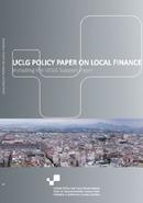 UCLG Policy Paper on Local Finance