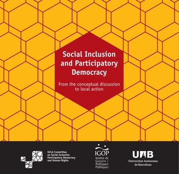  “Social Inclusion and Participatory Democracy. From the conceptual discussion to the local action”