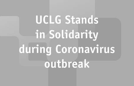 UCLG stands in Solidarity during Coronavirus Outbreak