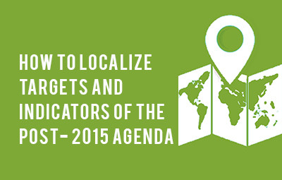 Localizing Post-2015 Agenda