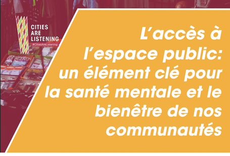 La reprise doit également tenir compte de la santé mentale de nos communautés et d’un accès équitable à l’espace public 