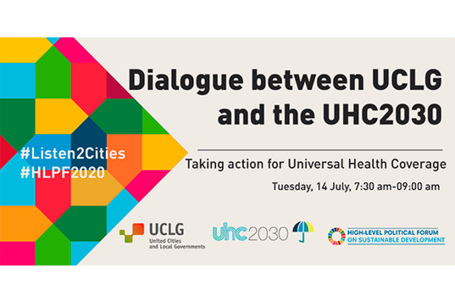 CGLU et CUS2030 unissent leurs forces pour donner une nouvelle dimension au débat sur la santé universelle lors du Forum politique de haut niveau de 2020