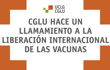 CGLU hace un llamado a la liberación internacional de las vacunas