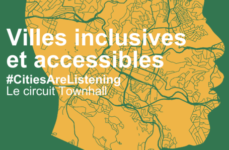  Villes inclusives et accesibles - CONGRESS de CGLU / Le circuit Town Hall