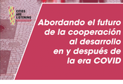 La experiencia #CitiesAreListening reúne a todas las esferas del gobierno y la comunidad internacional de donantes para abordar el futuro de la cooperación para el desarrollo durante y después de la era COVID-19