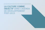 Culture et Objectifs du Développement Durable post-2015