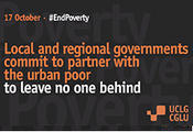 Local and regional governments commit to partner with the urban poor to leave no one behind