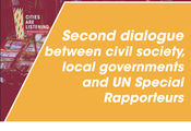 Second dialogue between civil society, local governments and UN Special Rapporteurs 