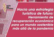 Hacia una futura estrategia de turismo: garantizar un turismo sostenible que beneficie a las personas y el planeta en las secuelas de la COVID