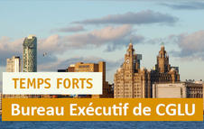 Temps forts des réunions du Bureau Exécutif de CGLU